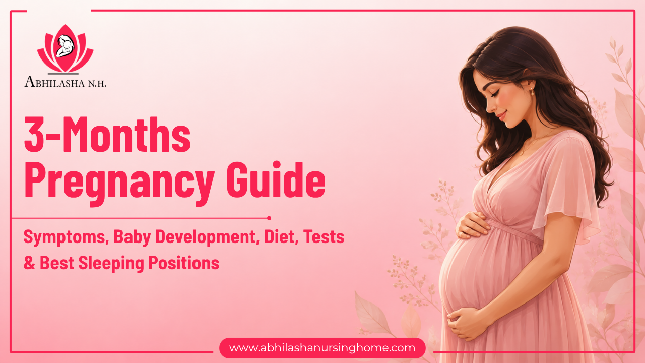3 Months Pregnancy Guide: Symptoms, Baby Development, Diet, Tests & Best Sleeping Positions